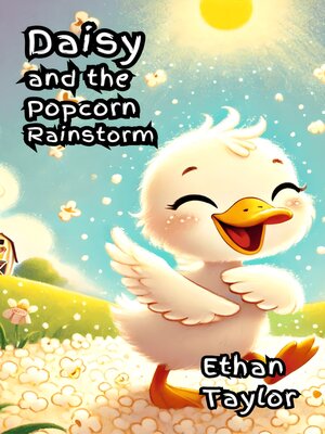 cover image of Daisy and the Popcorn Rainstorm